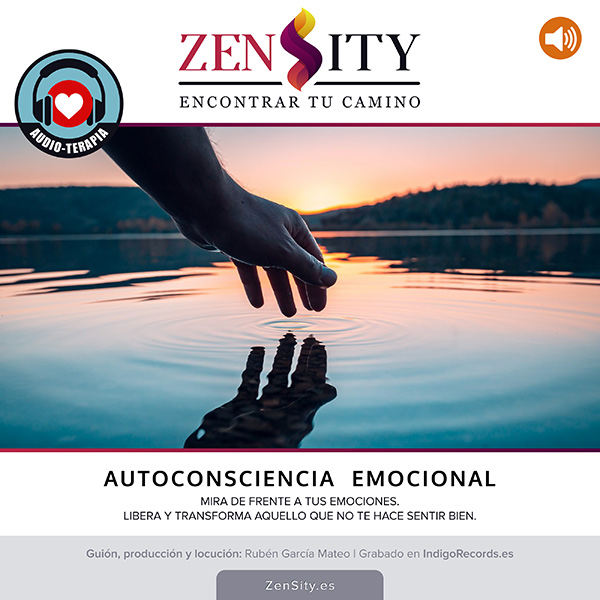 Rubén García Mateo: Autoconsciencia emocional (Audio-terapia)