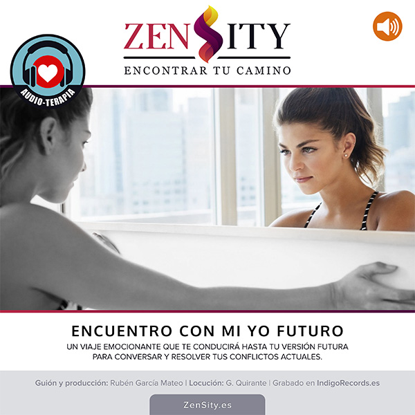 Rubén García Mateo: Encuentro con mi YO futuro (Audio-terapia)